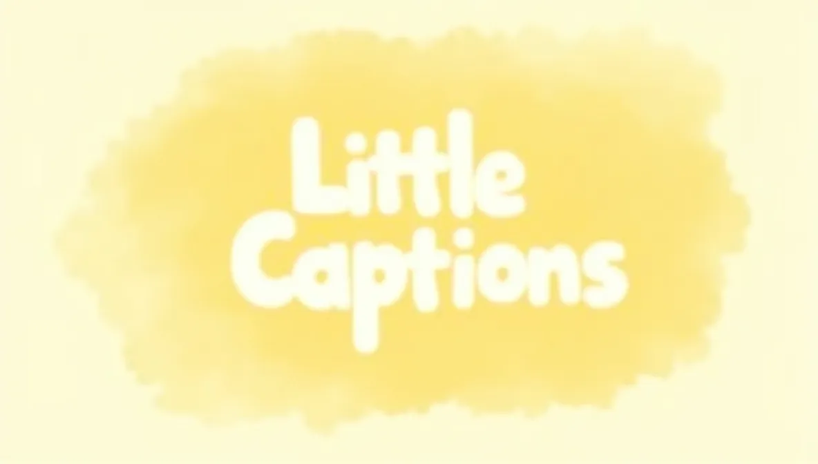 Big Little Captions