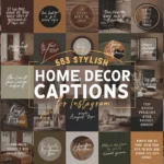 Home Decor Captions