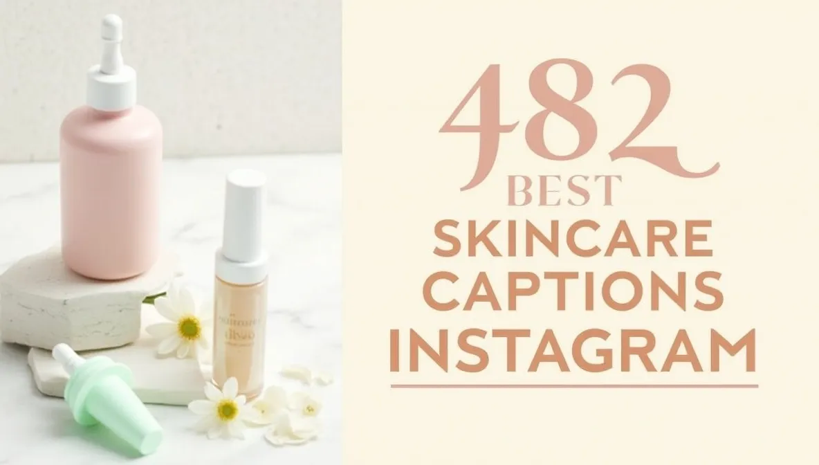 Skincare Captions